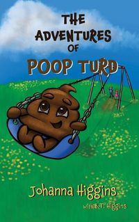 Cover image for The Adventures of Poop Turd