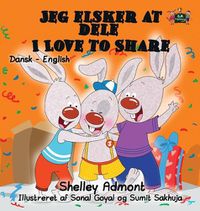 Cover image for Jeg elsker at dele - I Love to Share: Danish English Bilingual edition