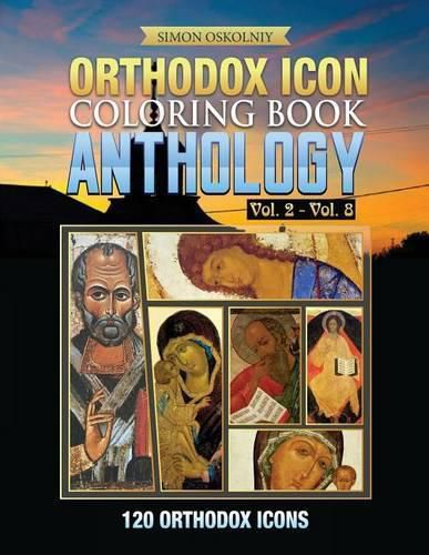 Cover image for Orthodox Icon Coloring Book: Anthology Vol. 2 - Vol. 8 (120 Orthodox Icons)