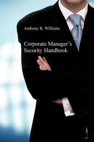 Cover image for Corporate Manager's Security Handbook