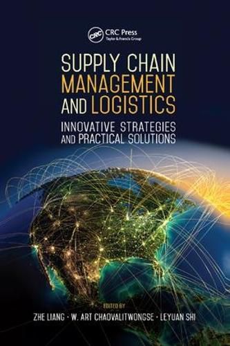 Cover image for Supply Chain Management and Logistics: Innovative Strategies and Practical Solutions