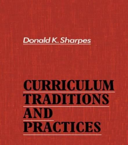 Cover image for Curriculum Traditions and Practices