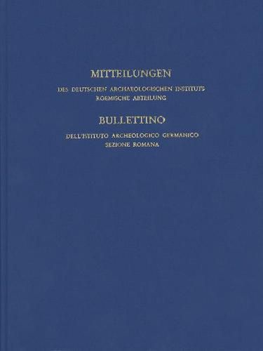 Cover image for Mitteilungen Des Deutschen Archaologischen Instituts, Romische Abteilung: Band 124, 2018