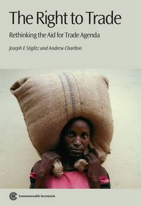 Cover image for The Right to Trade: Rethinking the Aid for Trade Agenda