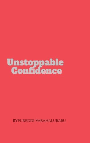 Cover image for unstoppable confidence
