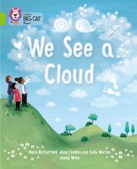Cover image for We See A Cloud: Band 11/Lime