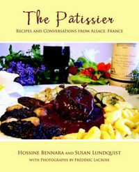 Cover image for The P Tissier: Recipes and Conversations from Alsace, France