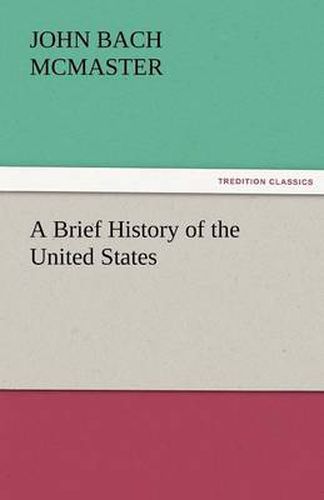 Cover image for A Brief History of the United States