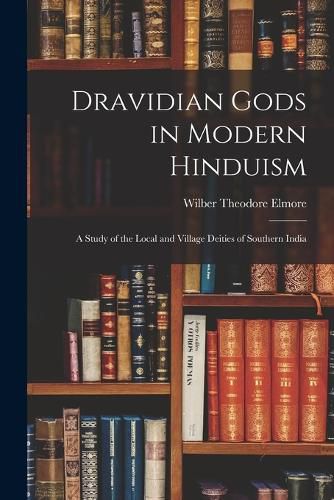 Cover image for Dravidian Gods in Modern Hinduism