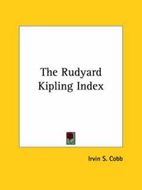 Cover image for The Rudyard Kipling Index