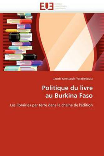 Cover image for Politique Du Livre Au Burkina Faso