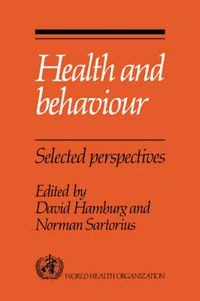 Cover image for Health and Behaviour: Selected Perspectives