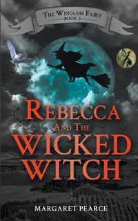 Cover image for Rebecca and the Wicked Witch