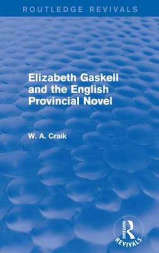 Cover image for Elizabeth Gaskell and the English Provincial Novel