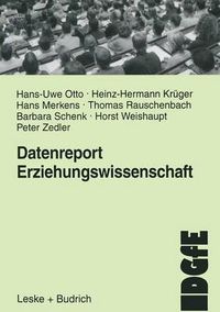 Cover image for Datenreport Erziehungswissenschaft: Befunde Und Materialien Zur Lage Und Entwicklung Des Faches in Der Bundesrepublik