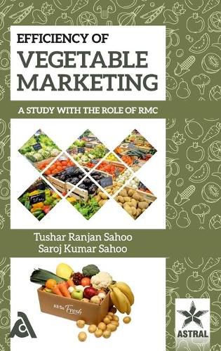 Cover image for Efficiency of Vegetable Marketing: A Study with the Role of RMC