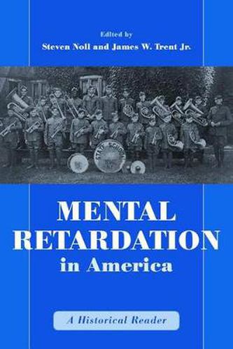 Cover image for Mental Retardation in America: A Historical Reader