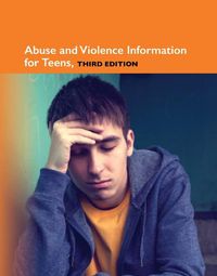 Cover image for Abuse and Violence Information for Teens