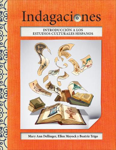 Cover image for Indagaciones: Introduccion a los estudios culturales hispanos