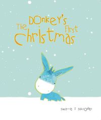 Cover image for The Donkey's First Christmas