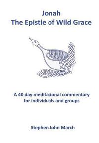 Cover image for Jonah - the Epistle of Wild Grace