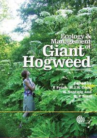 Cover image for Ecology and Management of Giant Hogweed (Heracleum mantegazzianum)