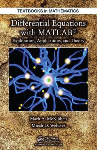 Cover image for Differential Equations with MATLAB: Exploration, Applications, and Theory