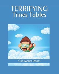 Cover image for Terrifying Times Tables