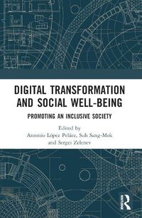 Cover image for Digital Transformation and Social Well-Being