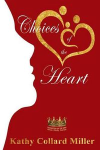 Cover image for Choices Of The Heart