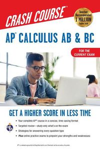 Cover image for Ap(r) Calculus AB & BC Crash Course 3rd Ed., Book + Online: Get a Higher Score in Less Time