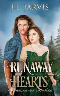 Cover image for Runaway Hearts: An American Hearts Romance