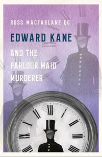 Cover image for Edward Kane and the Parlour Maid Murderer