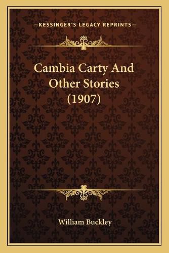 Cover image for Cambia Carty and Other Stories (1907)