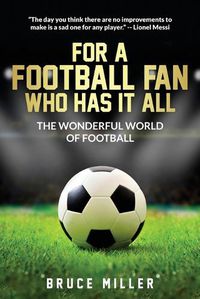 Cover image for For a Football Fan Who Has it All