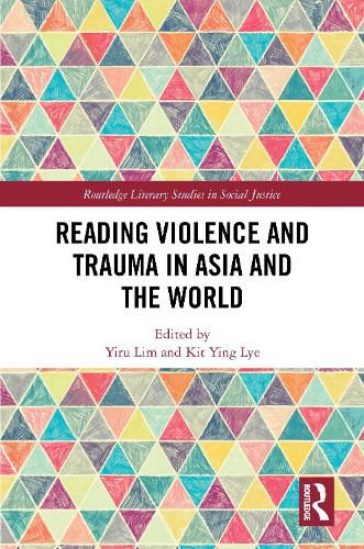 Cover image for Reading Violence and Trauma in Asia and the World