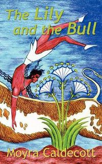 Cover image for The Lily and the Bull