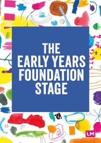 Cover image for The Early Years Foundation Stage (EYFS) 2021: The statutory framework