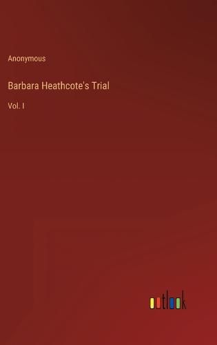 Cover image for Barbara Heathcote's Trial