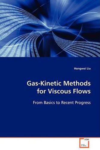 Cover image for Gas-Kinetic Methods for Viscous Flows