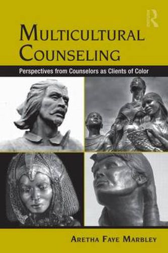 Cover image for Multicultural Counseling: Perspectives from Counselors as Clients of Color