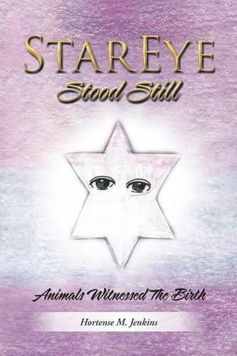 Cover image for StarEye Stood Still: Animals Witnessed The Birth