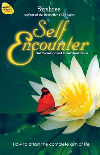 Cover image for Self Encounter - Self Development to Self Realization