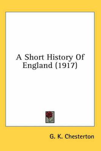 Cover image for A Short History of England (1917)