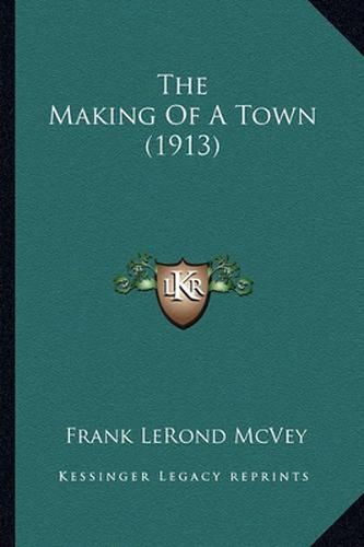 The Making of a Town (1913)