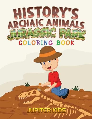 Cover image for History's Archaic Animals: Jurassic Park Coloring Book