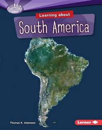 Cover image for Learning about South America