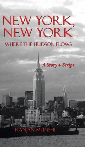 Cover image for New York, New York: Where the Hudson Flows