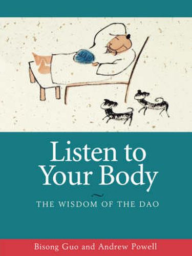 Cover image for Listen to Your Body: The Wisdom of the Dao