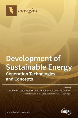 Cover image for Development of Sustainable Energy: Generation Technologies and Concepts